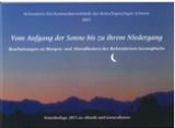 «Vom Aufgang der Sonne bis zu ihrem Niedergang»